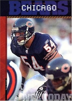 The History Of The Chicago Bears (NFL Today) (NFL Today (Creative Education Hardcover))