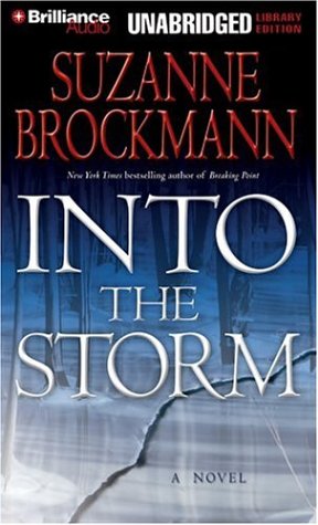 Into the Storm (Troubleshooters, Book 10) by Suzanne Brockmann