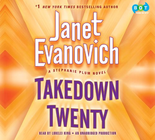 Takedown Twenty: A Stephanie Plum Novel by Janet Evanovich