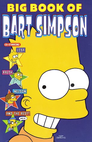 Big Book of Bart Simpson by Matt Groening