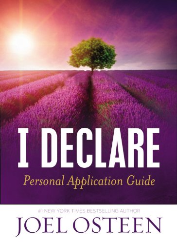 I Declare Personal Application Guide by Joel Osteen
