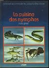 La cuisine des nymphes