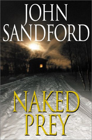 Naked Prey by John Sandford