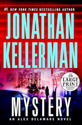 Mystery: An Alex Delaware Novel