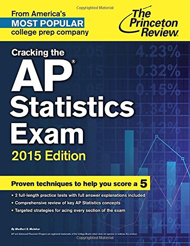 Cracking the AP Statistics Exam, 2015 Edition by Princeton Review