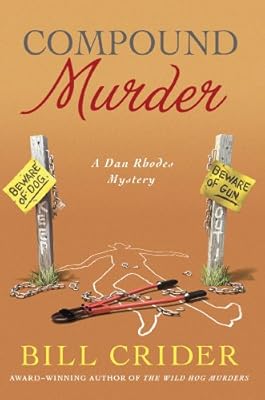 Compound Murder: A Dan Rhodes Mystery