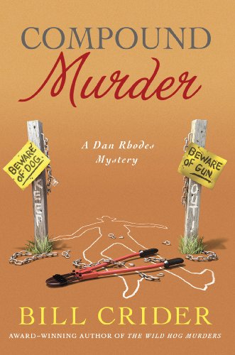 Compound Murder: A Dan Rhodes Mystery by Bill Crider