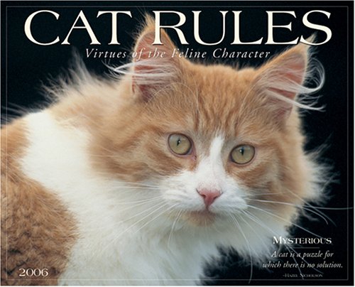 Cats Rule 2006 16-Month Wall Calendar by Willow Creek Press