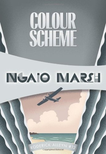 Colour Scheme: Roderick Alleyn #12 by Ngaio Marsh