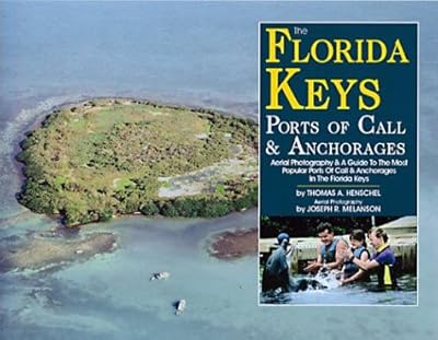 The Florida Keys Ports of Call & Anchorages