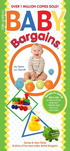 Baby bargains by Denise & Alan Fields