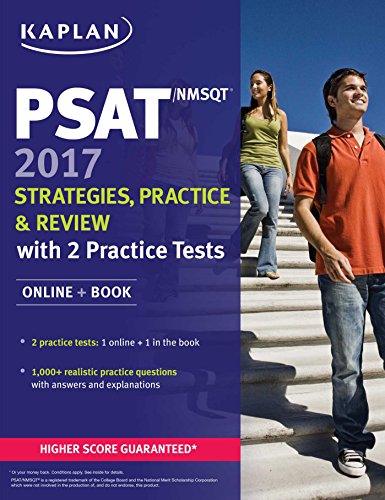PSAT/NMSQT 2017 Strategies, Practice & Review with 2 Practice Tests: Online + Book by Kaplan
