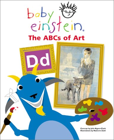 Baby Einstein: The ABC's of Art by Julie Aigner-Clark