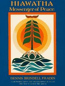 Hiawatha: Messenger of Peace