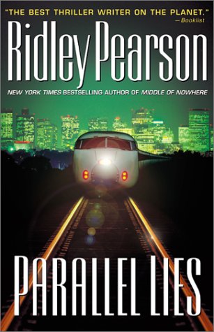 Parallel Lies by Ridley Pearson