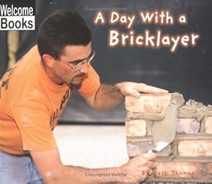 A Day with a Bricklayer (Hard Work)
