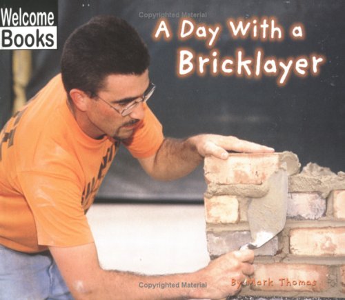 A Day with a Bricklayer (Hard Work) by Mark Thomas