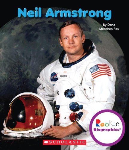 Neil Armstrong by Dana Meachen Rau