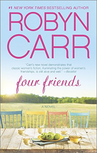 Four Friends by Robyn Carr