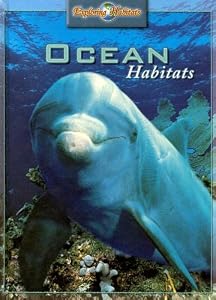 Ocean Habitats (Exploring Habitats)
