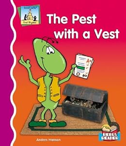 The Pest With a Vest (First Rhymes)