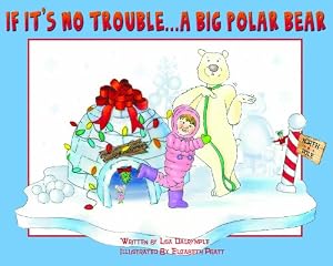 If it's No Trouble...A Big Polar Bear