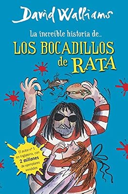 La increible historia de los bocadillos de rata / Ratburger