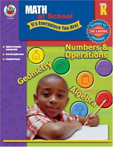 Math at School, Grade K: It's Everyplace You Are by Carson-Dellosa Publishing
