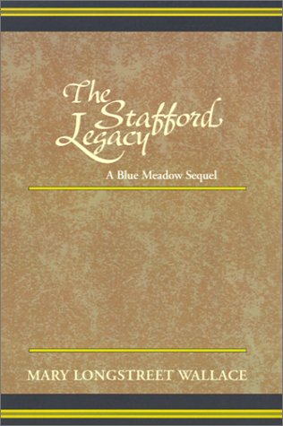 The Stafford Legacy by Mary Wallace