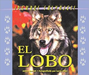 Perros Salvajes (Wild Canines of North America) - El Lobo (The Wolf)