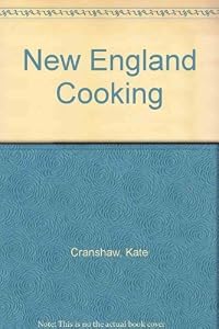 New England Cooking by Kate Cranshaw