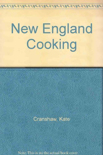 New England Cooking by Kate Cranshaw