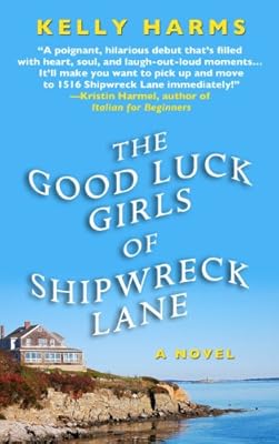 The Good Luck Girls of Shipwreck Lane