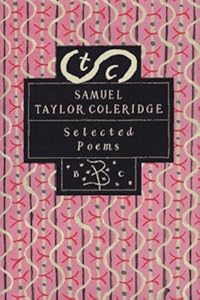 Samuel Taylor Coleridge: Selected Poems (Bloosmb Ury Poetry Classics)