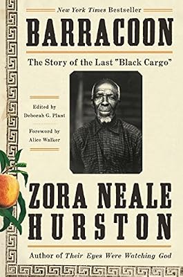 Barracoon: The Story of the Last "Black Cargo"