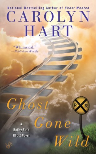 Ghost Gone Wild by Carolyn Hart