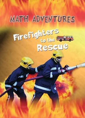 Firefighters to the Rescue