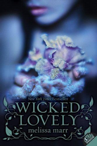 Wicked Lovely by Melissa Marr