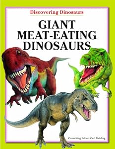 Giant Meat-Eating Dinosaurs