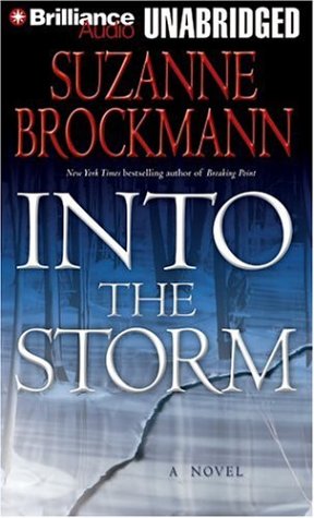 Into the Storm (Troubleshooters, Book 10) by Suzanne Brockmann