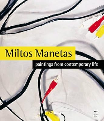Miltos Manetas: Paintings from Contemporary Life