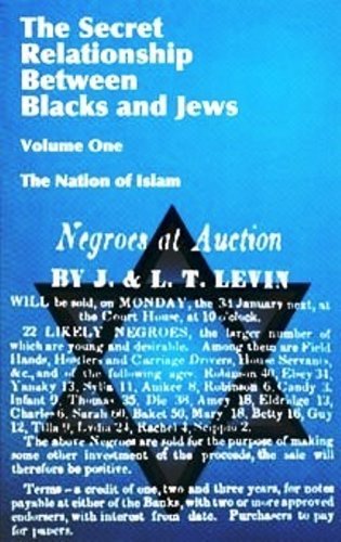 By Historical Research Department of the Nation of Islam - The Secret Relationship Between Blacks and Jews (9/16/91)