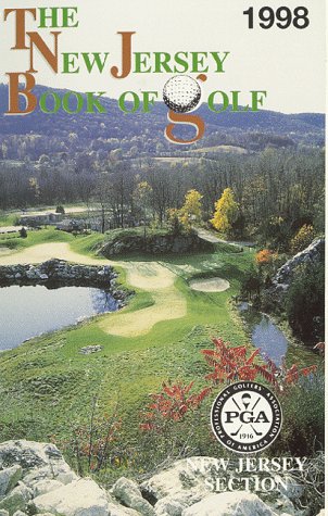 The New Jersey Book of Golf: Golf Directory and Travel Guide by Jared A. March
