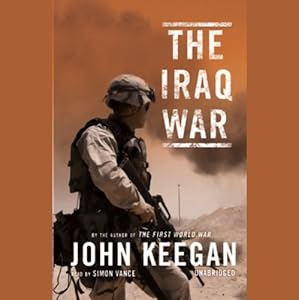 The Iraq War by Sir John Keegan