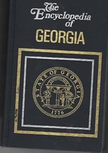 The Encyclopedia of Georgia (Encyclopedia of the United States) by Somerset Publishers