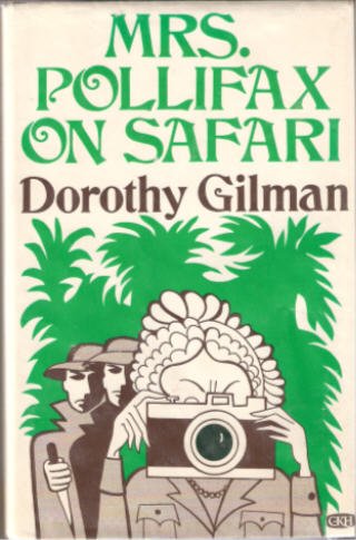 Mrs. Pollifax on Safari by Dorothy Gilman