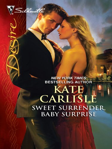 Sweet Surrender, Baby Surprise by Kate Carlisle