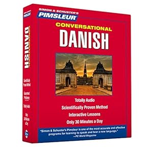 Pimsleur Danish Conversational Course - Level 1 Lessons 1-16 CD: Learn to Speak and Understand Danish with Pimsleur Language Programs