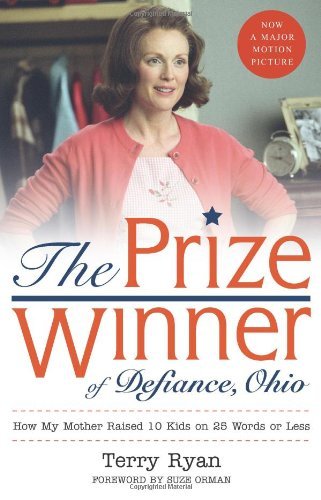 The Prize Winner of Defiance Ohio by Terry Ryan