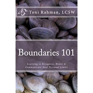 Boundaries 101: Learning to Recognize, Honor & Communicate Your Personal Limits